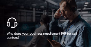 IVR for call centers