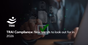 tHE BANNER OF THE BLOG SHOWS THE TITLE "TRAI Compliance: New trends to look out for in 2026".